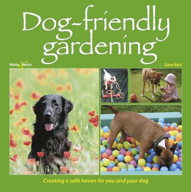 Karen Bush - Dog-friendly Gardening, E-bok