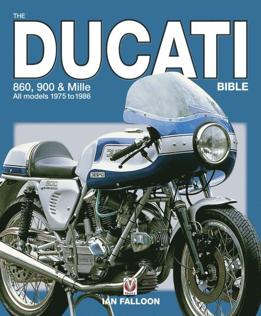 Ian Falloon - Ducati Bible, E-bok