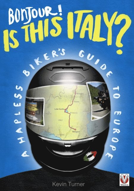 Kevin Turner - Bonjour! Is this Italy?, E-bok