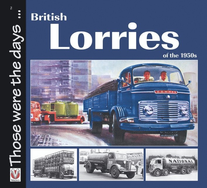 Malcolm Bobbitt - British Lorries of the 1950s, E-bok
