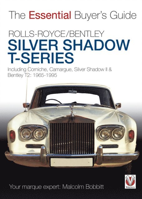 Malcolm Bobbitt - Rolls-Royce Silver Shadow & Bentley T-Series, E-bok