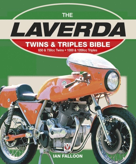 Ian Falloon - Laverda Twins & Triples Bible, E-bok