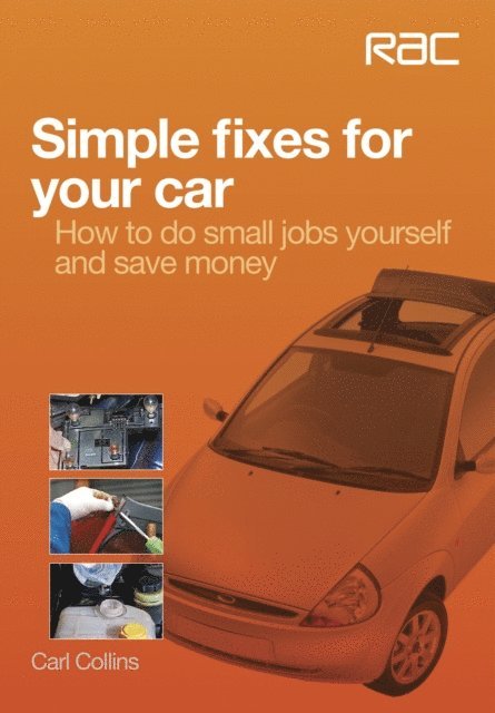Carl Collins - Simple fixes for your car, E-bok