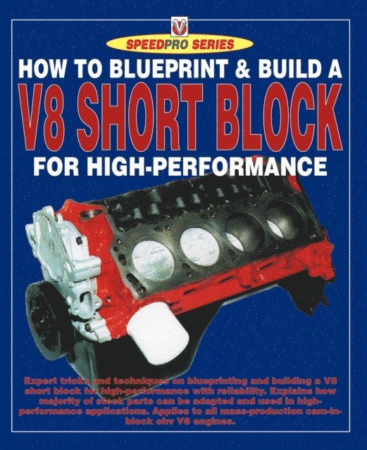 Des Hammill - How to Blueprint & Build a V8 Short Block for High-Performance, E-bok