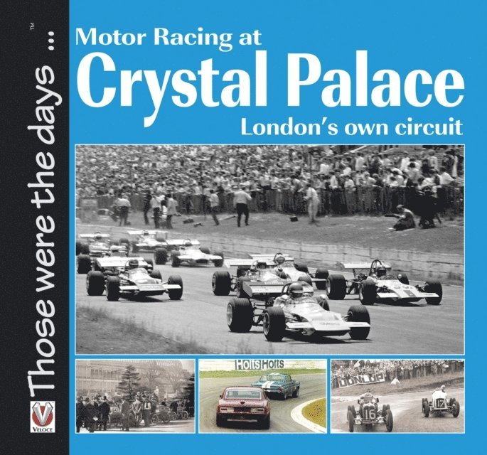 Sam Collins - Motor Racing at Crystal Palace, E-bok