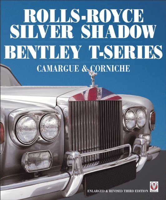 Malcolm Bobbitt - Rolls-Royce Silver Shadow/Bentley T-Series, Camargue & Corniche, E-bok
