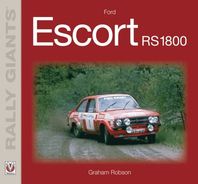 Graham Robson - Ford Escort RS1800, E-bok