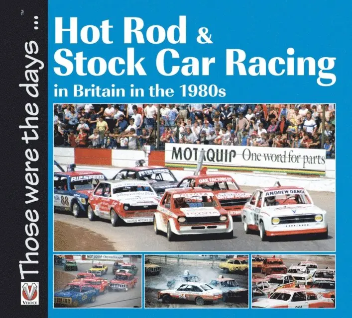Hot Rod & Stock Car Racing in Britain in the 1980s