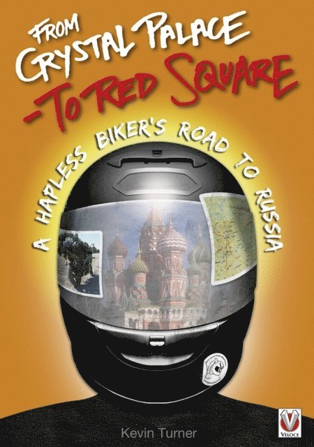 Kevin Turner - From Crystal Palace to Red Square, E-bok