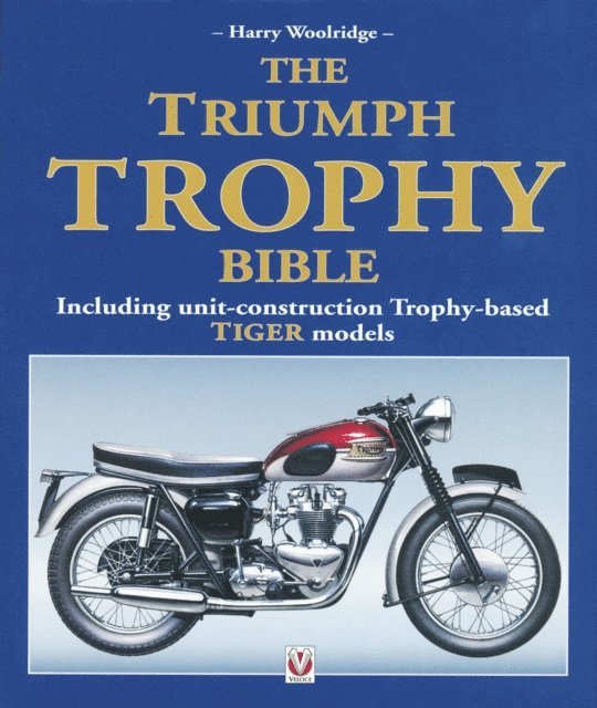 Harry Woolridge - Triumph Trophy Bible, E-bok