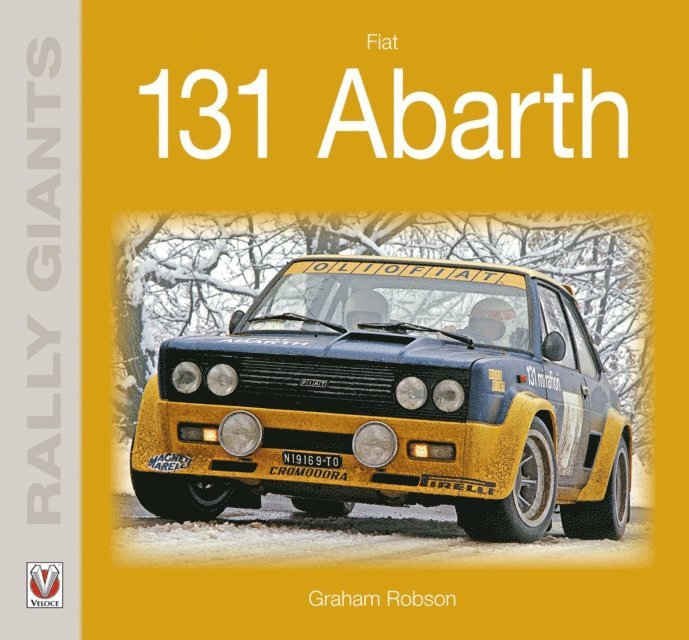 Graham Robson - Fiat 131 Abarth, E-bok