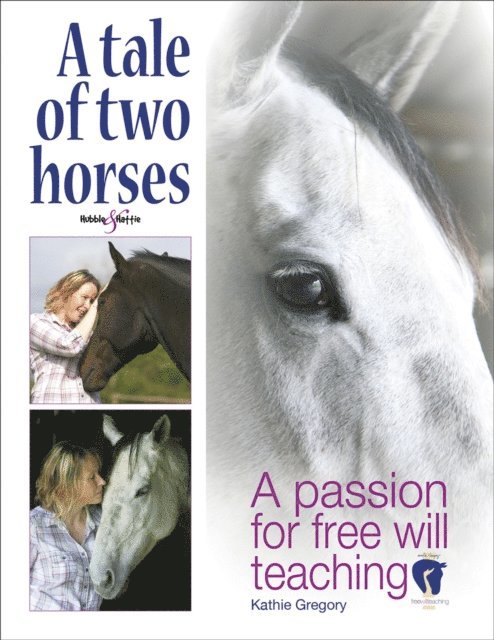 Kathie Gregory - tale of two horses, E-bok. Tillgänglighet: Lägg i varukorg