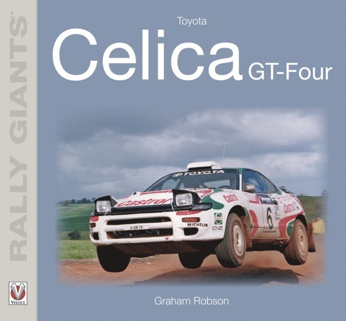 Graham Robson - Toyota Celica GT-Four, E-bok