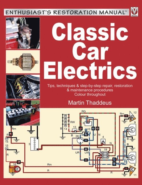Martin Thaddeus - Classic Car Electrics, E-bok