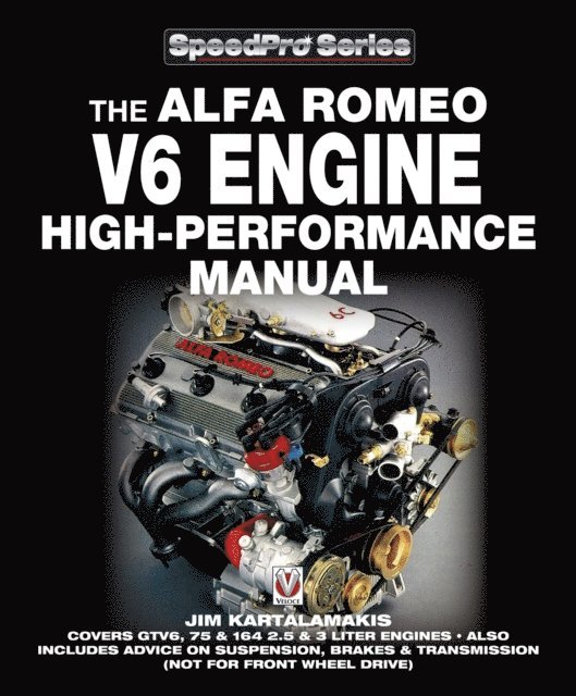 Jim Kartalamakis - Alfa Romeo V6 Engine High-Performance Manual, E-bok