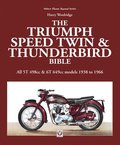 Triumph Speed Twin & Thunderbird Bible