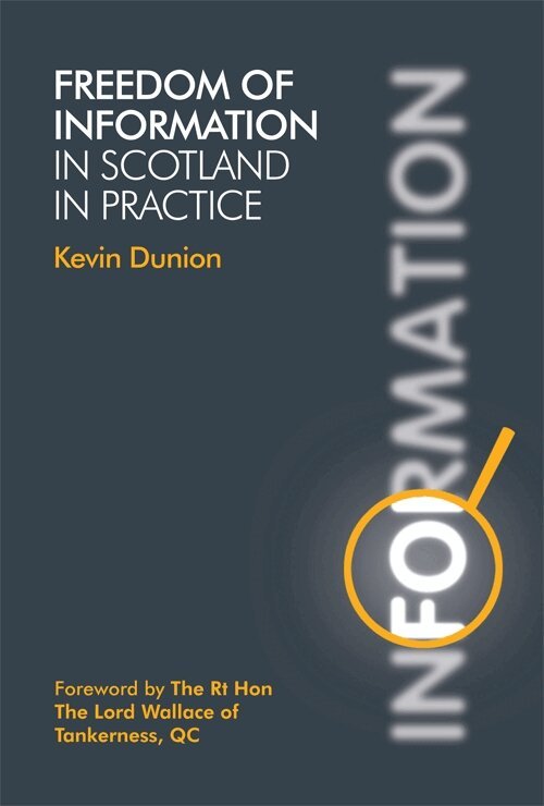 Kevin Dunion - Freedom of Information in Scotland in Practice, Häftad