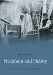 Frodsham & District Local History Society - Frodsham and Helsby: Pocket Images, Häftad. Tillgänglighet: Lägg i varukorg