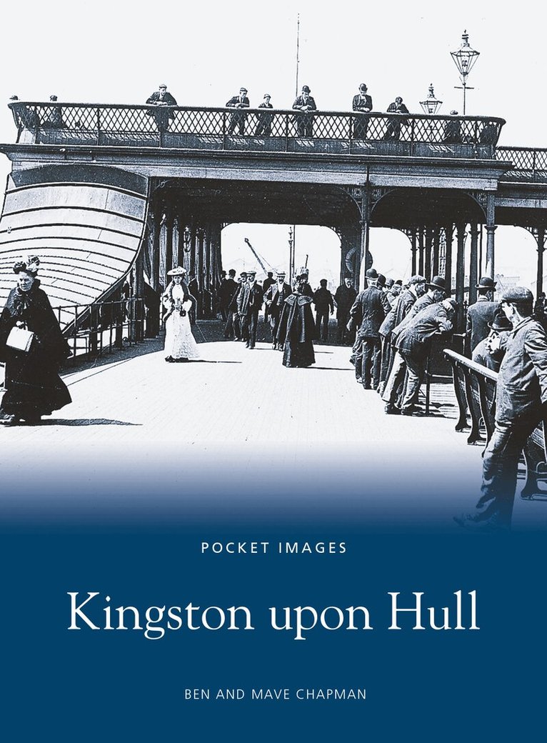 Ben Chapman, Maeve Chapman - Kingston upon Hull, Häftad