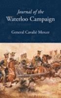 Cavalie Mercer, General Cavalie Mercer - Journal of the Waterloo Campaign, Häftad