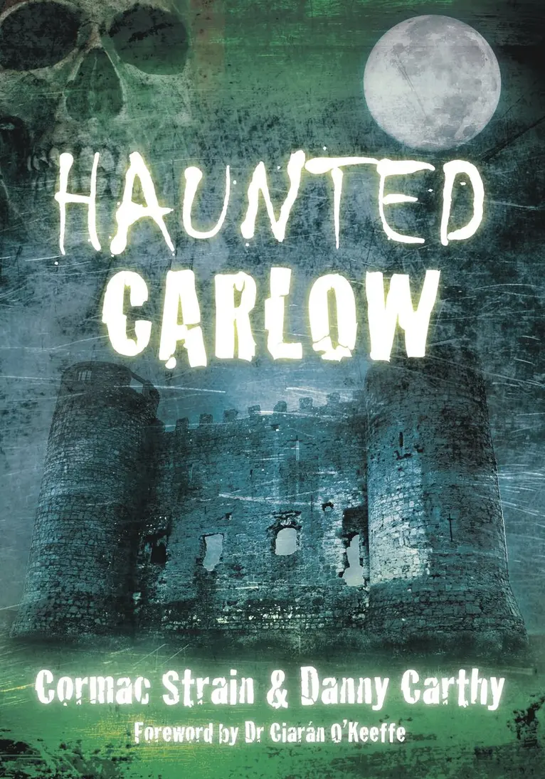 Cormac Strain, Danny Carthy - Haunted Carlow, Häftad. Tillgänglighet: Tillfälligt slut