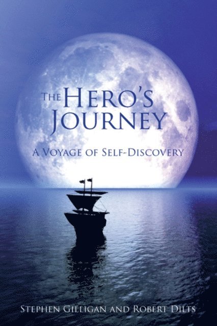 Robert Dilts, Stephen Gilligan - Hero's Journey, E-bok