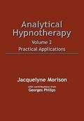 Analytical Hypnotherapy Volume 2