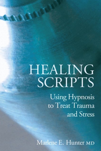 Marlene E Hunter - Healing Scripts, E-bok. Tillgänglighet: Lägg i varukorg