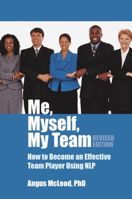 Angus McLeod - Me, Myself, My Team, E-bok