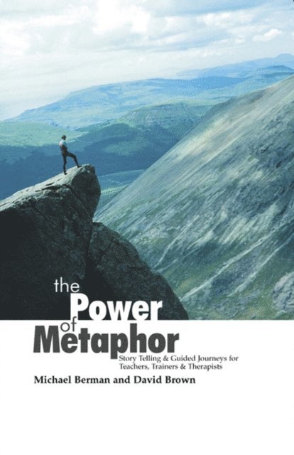 David Brown, Michael Berman - Power Of Metaphor, E-bok