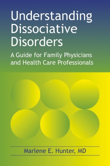 Marlene E Hunter - Understanding Dissociative Disorders, E-bok. Tillgänglighet: Lägg i varukorg