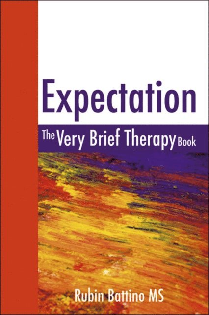 Rubin Battino - Expectation, E-bok