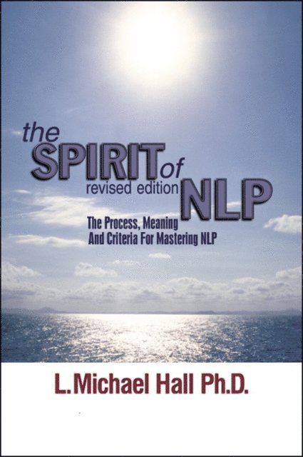 L Michael Hall - Spirit of NLP, E-bok