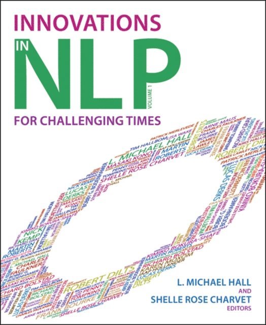 Shelle Rose Charvet, L Michael Hall - Innovations in NLP, E-bok