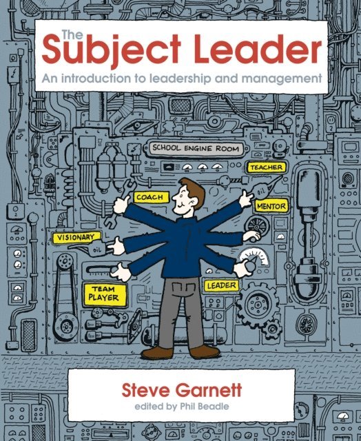 Steve Garnett, Phil Beadle - Subject Leader, E-bok