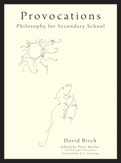 David Birch, Peter Worley - Philosophy Foundation Provocations, E-bok