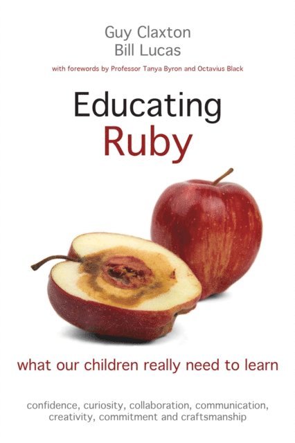 Bill Lucas, Guy Claxton - Educating Ruby, E-bok
