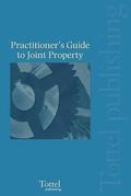 A Practitioners Guide to Joint Property