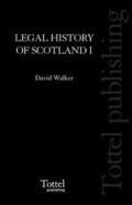 Legal History of Scotland: v. 1