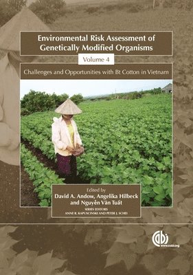 David Andow, Angelika Hilbeck, Nguyen van Tuat, David Andow, Angelika Hilbeck, Van Tuat Nguyen - Environmental Risk Assessment of Genetically Modified Organisms, Vol 4, Inbunden. Tillgänglighet: Tillfälligt slut