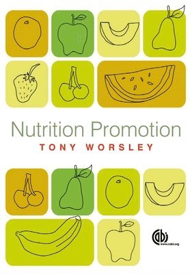 Tony Worsley - Nutrition Promotion, Häftad. Tillgänglighet: Tillfälligt slut