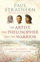 Paul Strathern - Artist, The Philosopher and The Warrior, Häftad