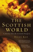 Scottish World by Billy Kay