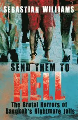 Sebastian Williams - Send Them to Hell, Häftad. Tillgänglighet: Lägg i varukorg