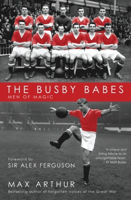 Max Arthur - Busby Babes, E-bok