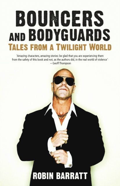 Robin Barratt - Bouncers and Bodyguards, E-bok