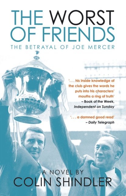 Colin Shindler - Worst of Friends, E-bok