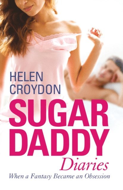 Helen Croydon - Sugar Daddy Diaries, E-bok. Tillgänglighet: Lägg i varukorg