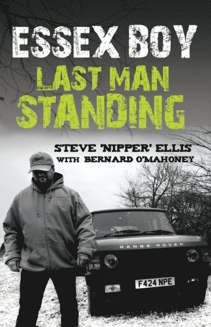 Bernard O'Mahoney, Steven Ellis - Essex Boy, E-bok