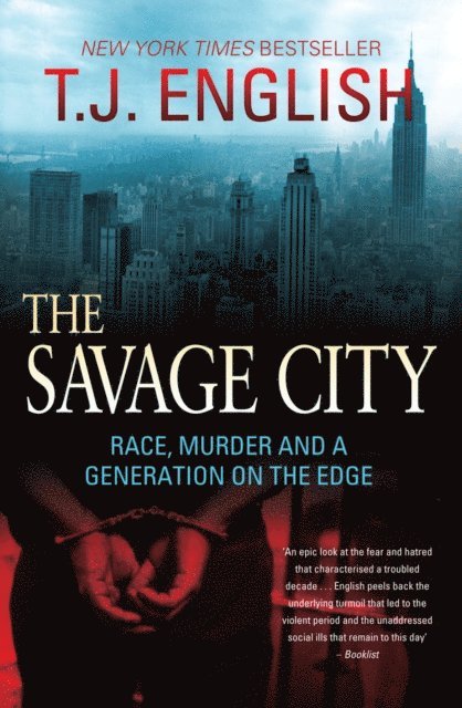 T.J. English - Savage City, E-bok